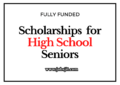 Scholarships For High School Seniors